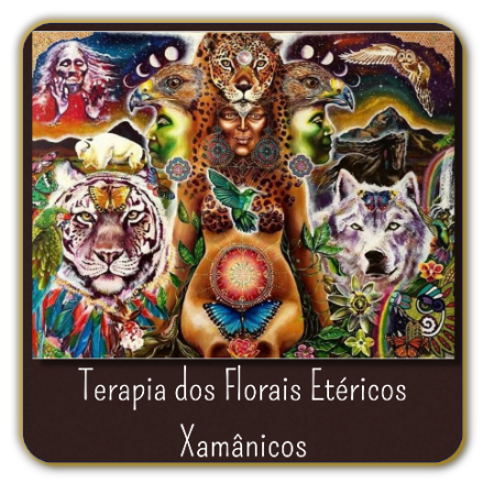 São florais que utilizam as energias do Animais de Poder/Animais Totem (Espíritos benevolentes